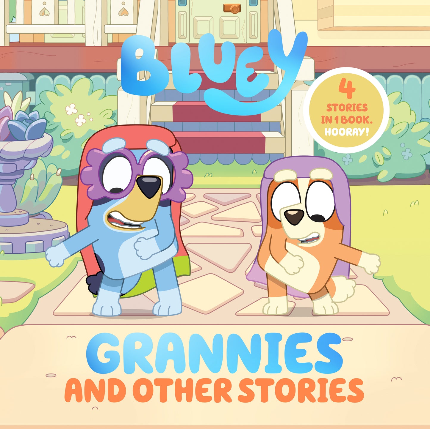 Bluey: Grannies and Other Stories - Release Date: 6/25/24