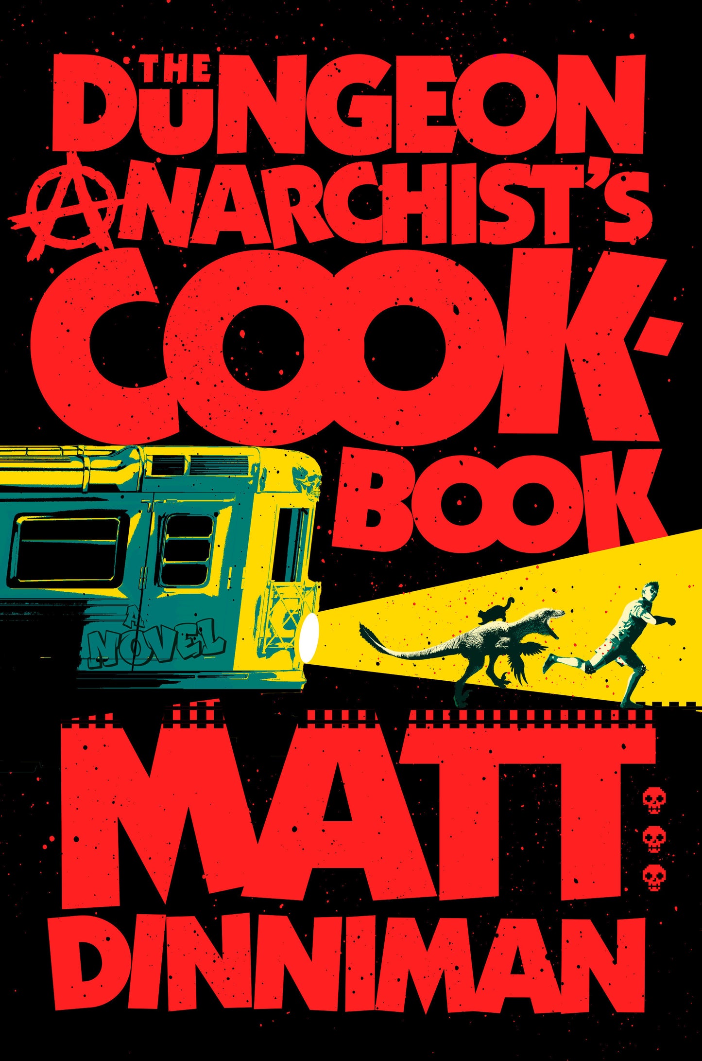 The Dungeon Anarchist's Cookbook - Release Date: 10/22/24