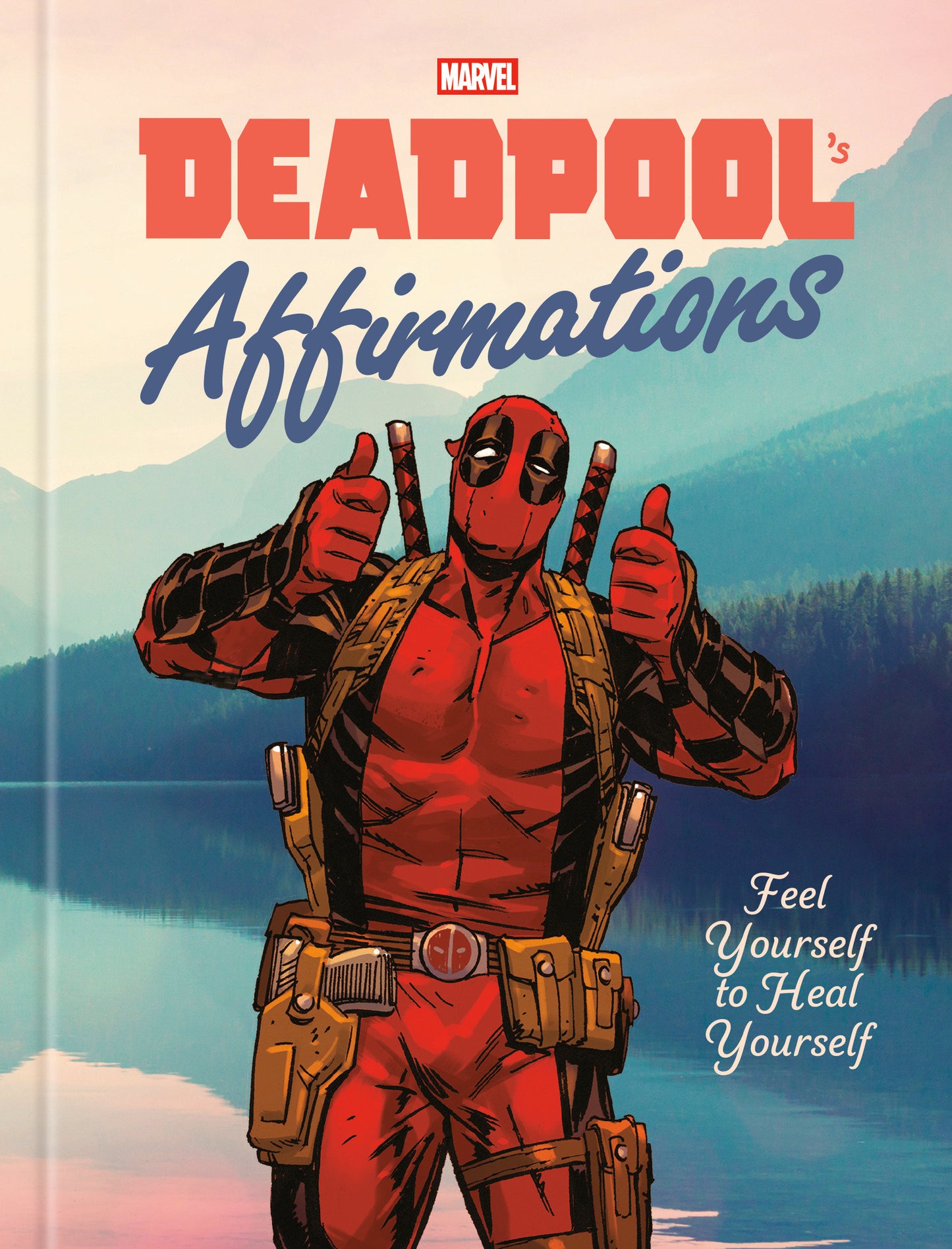 Deadpool's Affirmations - 10/28/25 - Release Date: 10/28/25