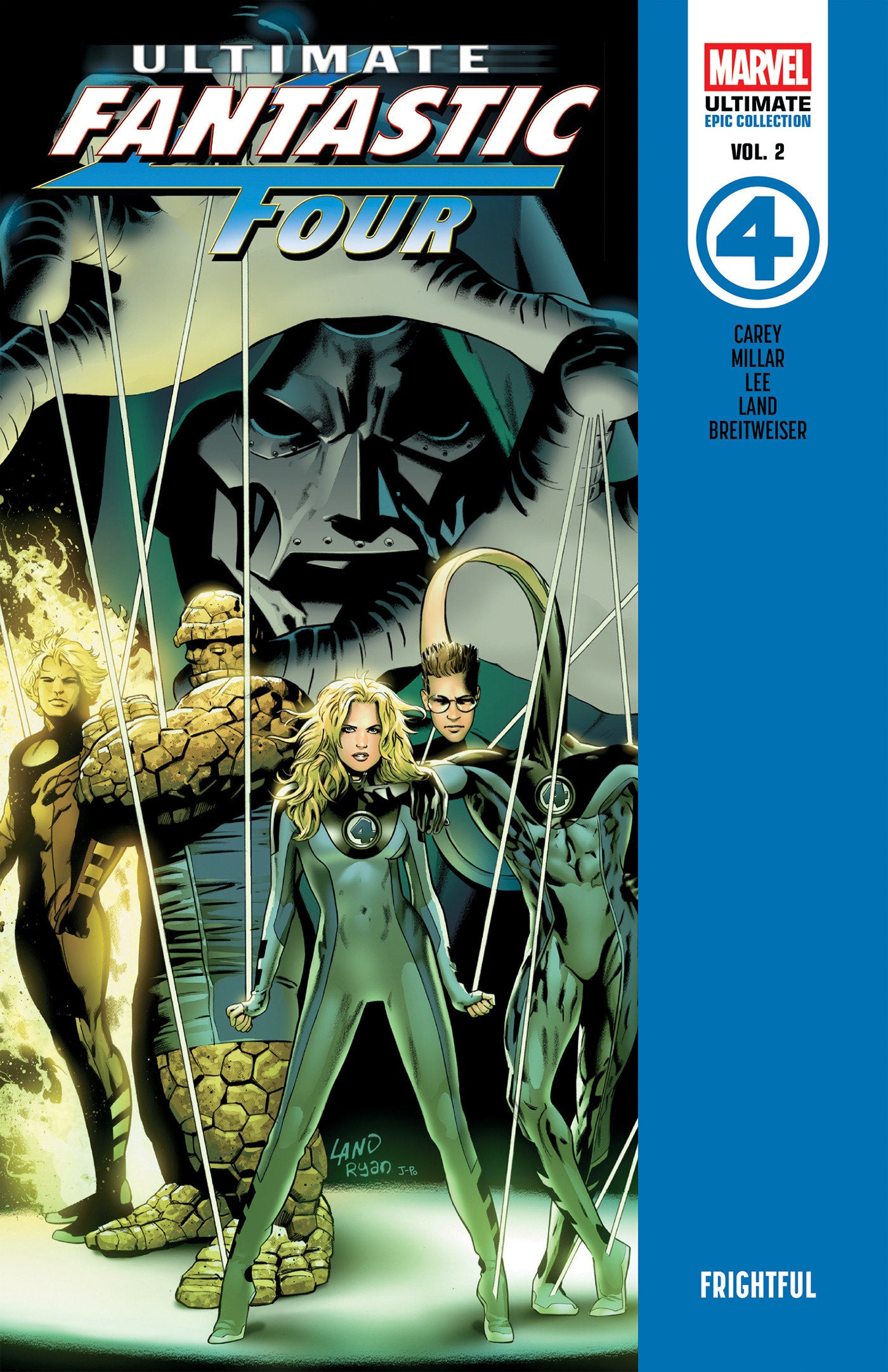 Ultimate Fantastic Four Epic Collection: Frightful ISBN: 9781302967994 - FOC DATE: 4/19/26 - Release Date: 6/30/26