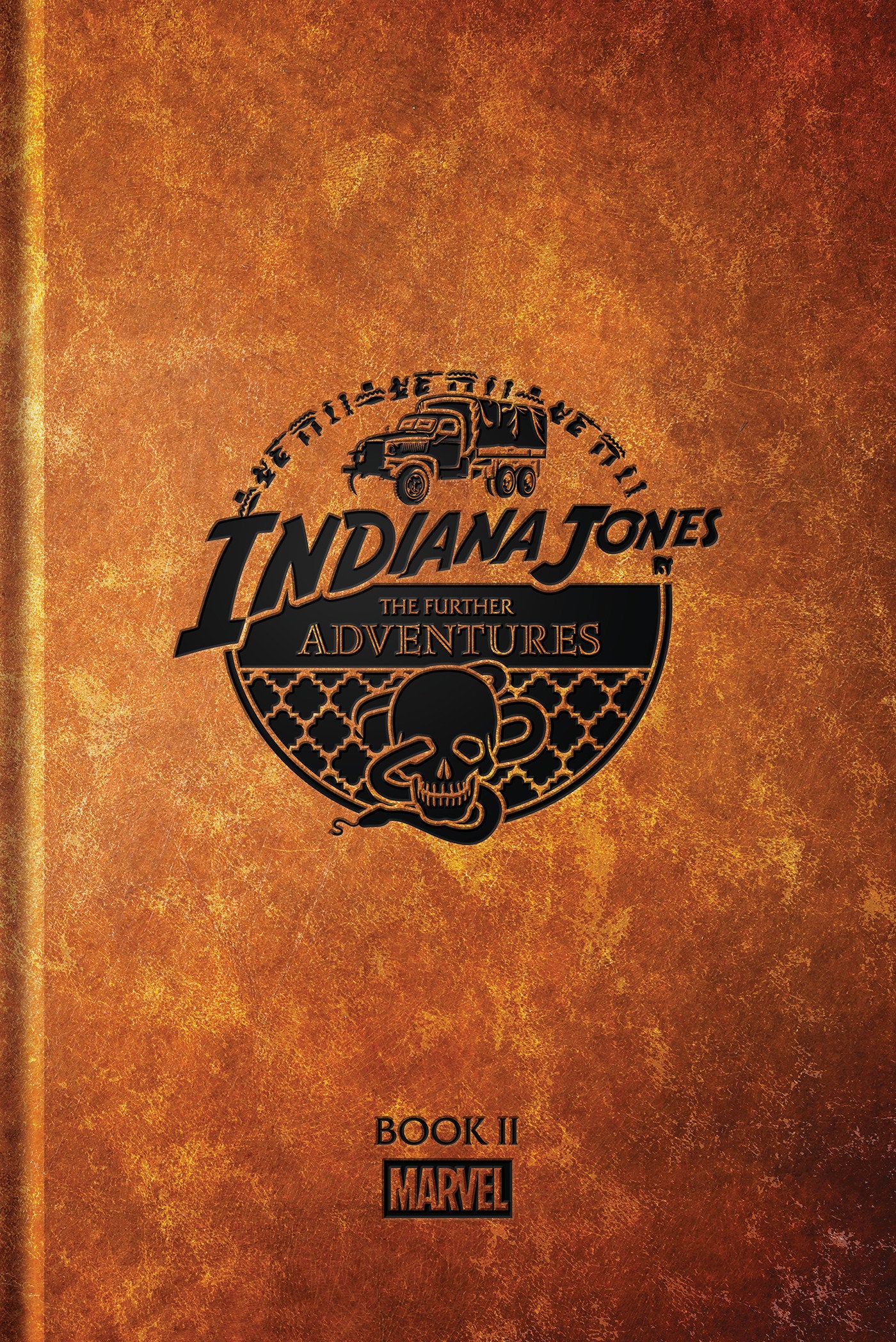 Indiana Jones: The Further Adventures Book 2 ISBN: 9781302970284 - FOC DATE: 7/5/26 - Release Date: 9/29/26