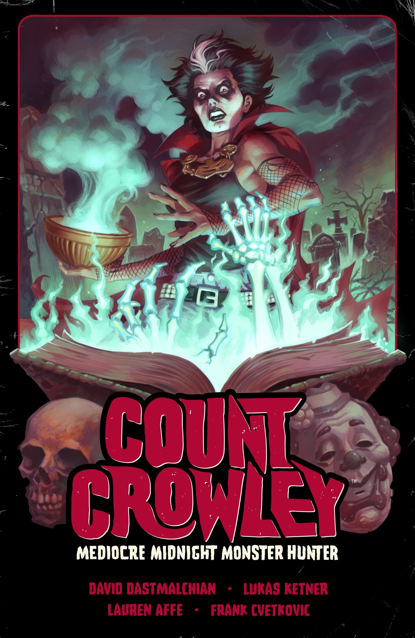 Count Crowley Volume 3: Mediocre Midnight Monster Hunter - Release Date: 10/22/24