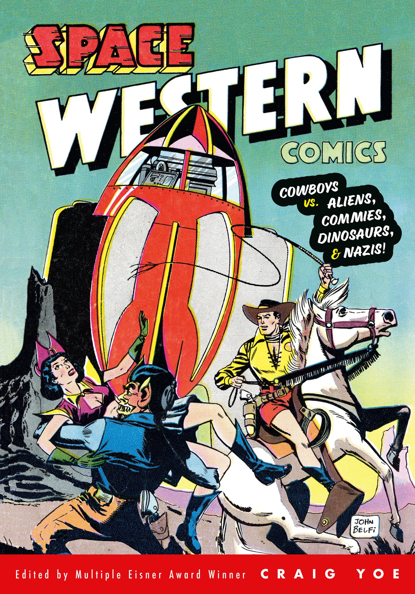 Space Western Comics: Cowboys vs. Aliens, Commies, Dinosaurs, & Nazis! -Releases: 11/5/24