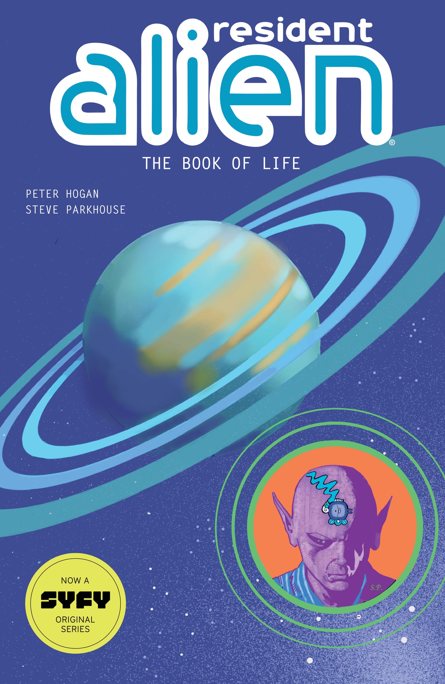 Resident Alien Volume 8: The Book of Life - Release Date: 1/28/25