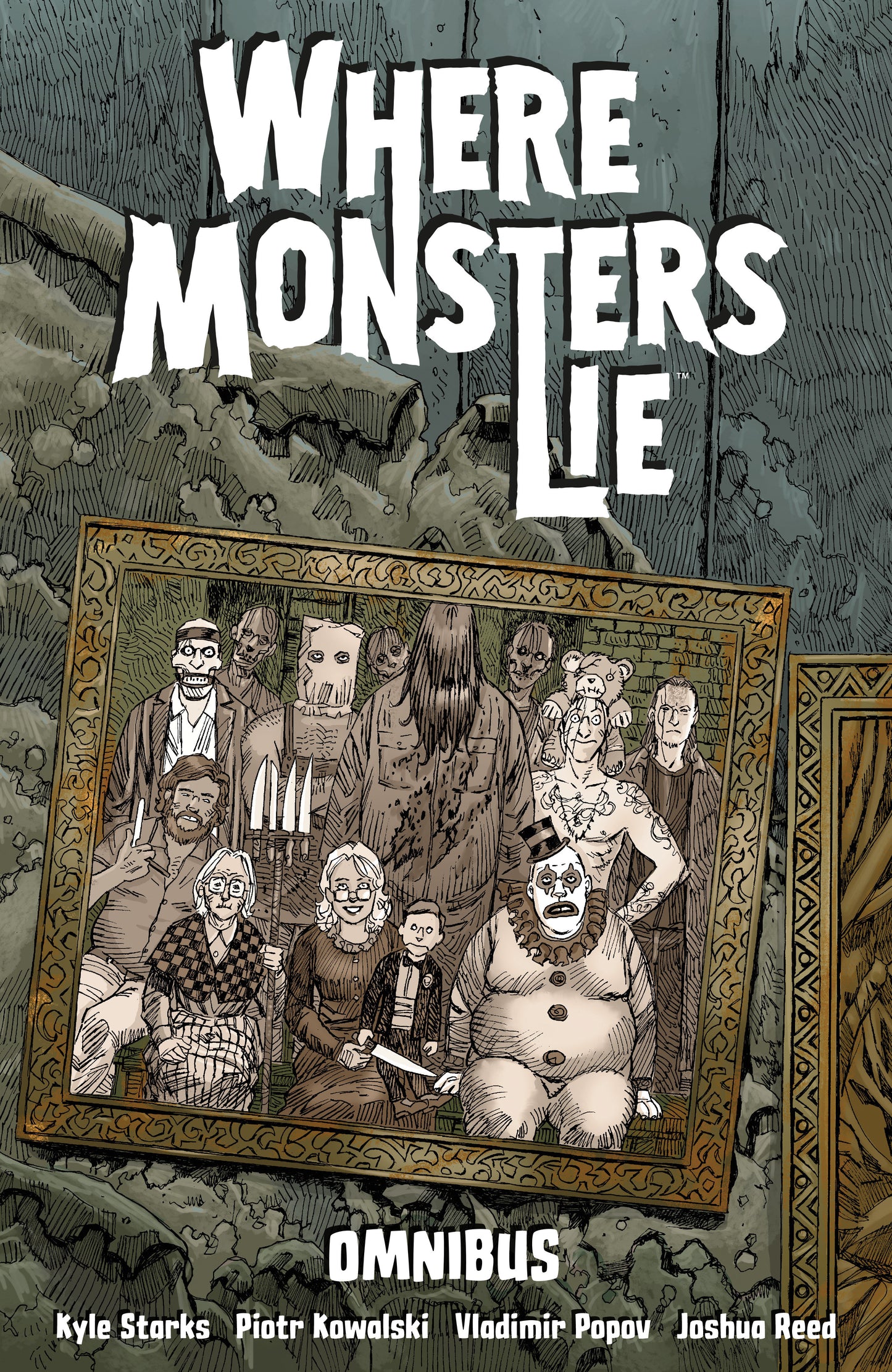 Where Monsters Lie Omnibus ISBN: 9781506753621 - FOC DATE: 10/18/26 - Release Date: 1/19/27