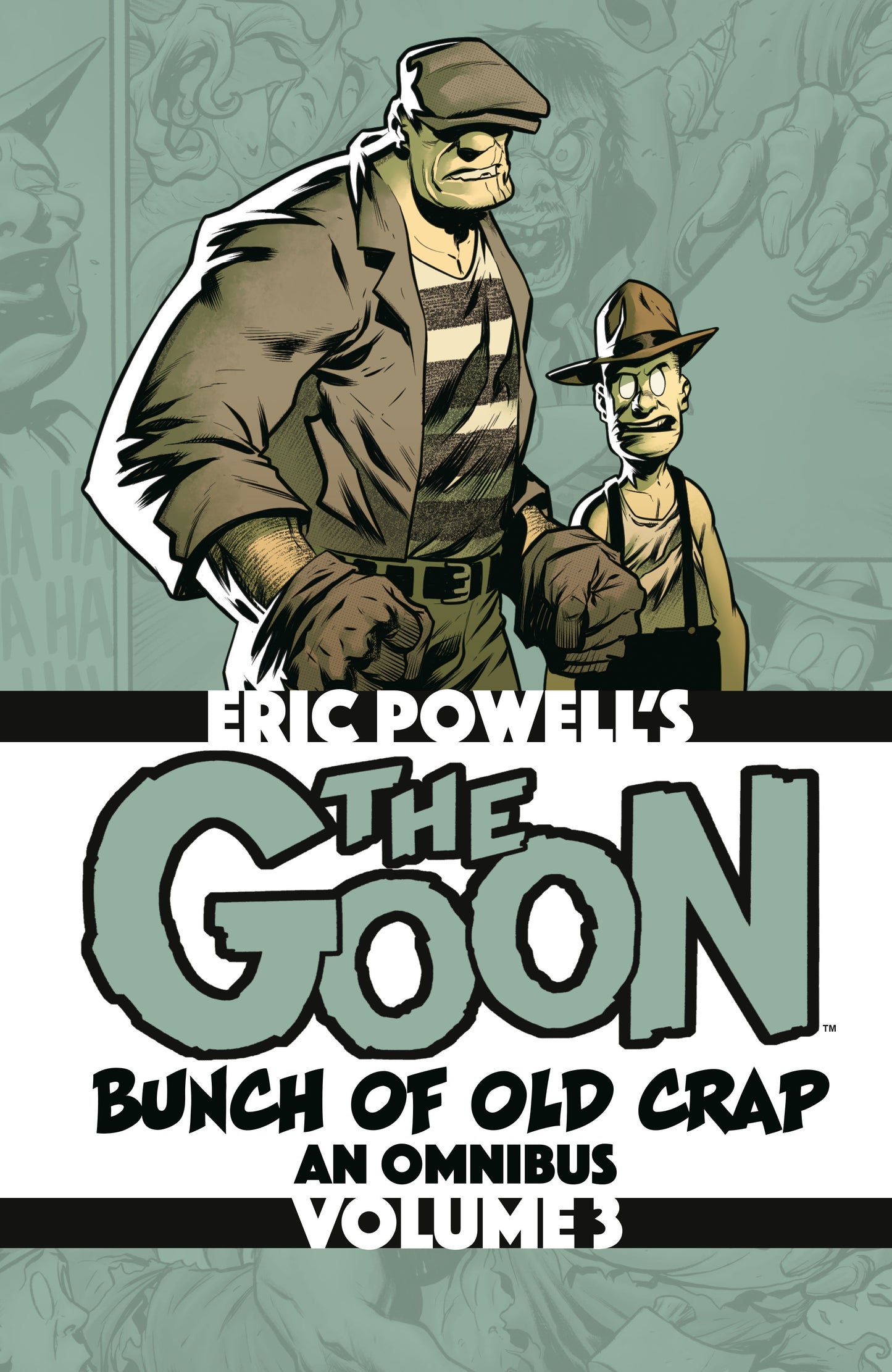 The Goon: Bunch of Old Crap Omnibus Volume 3 ISBN: 9781506754185 - FOC DATE: 3/15/26 - Release Date: 6/16/26
