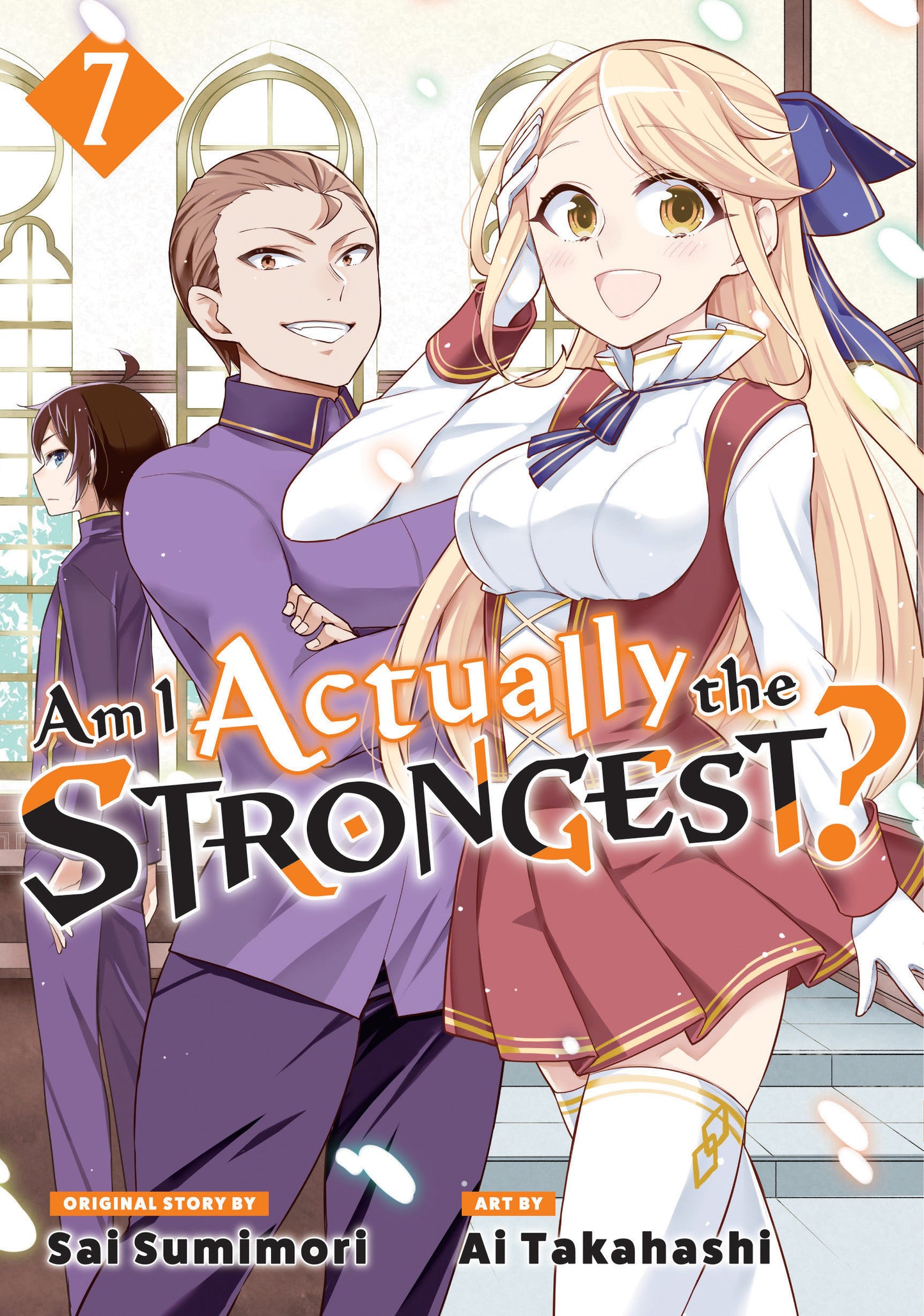 Am I Actually the Strongest? 7 (Manga) - Release Date: 8/27/24