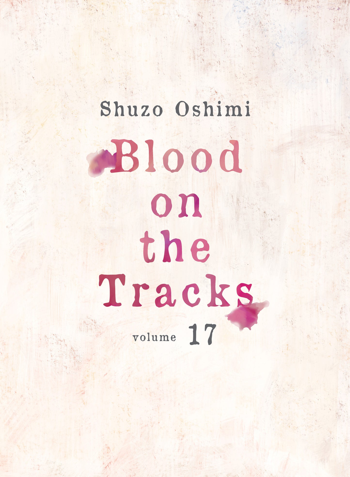 Blood on the Tracks 17 - Release Date: 9/17/24