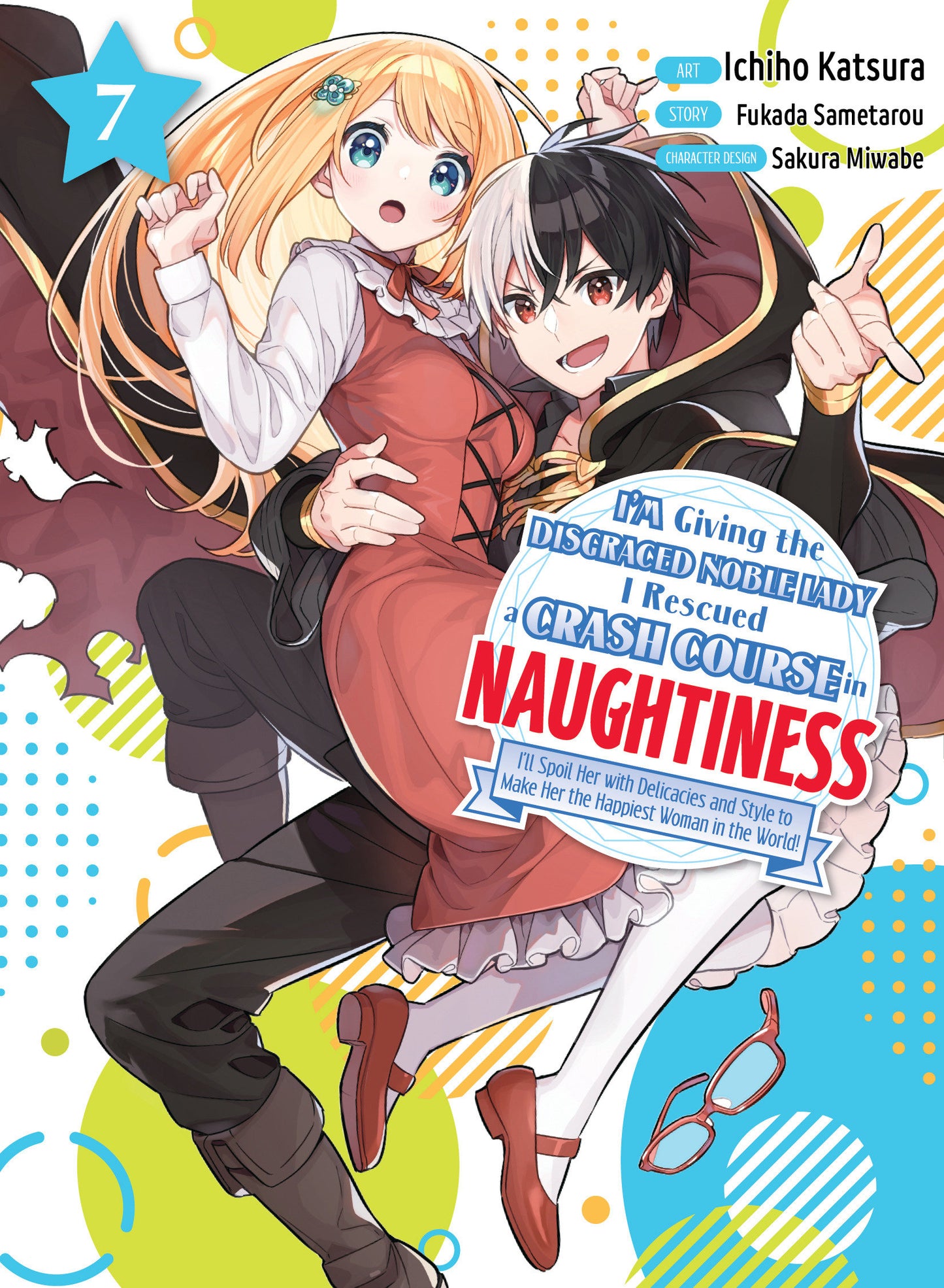 I'm Giving the Disgraced Noble Lady I Rescued a Crash Course in Naughtiness 7 - Release Date: 9/3/24