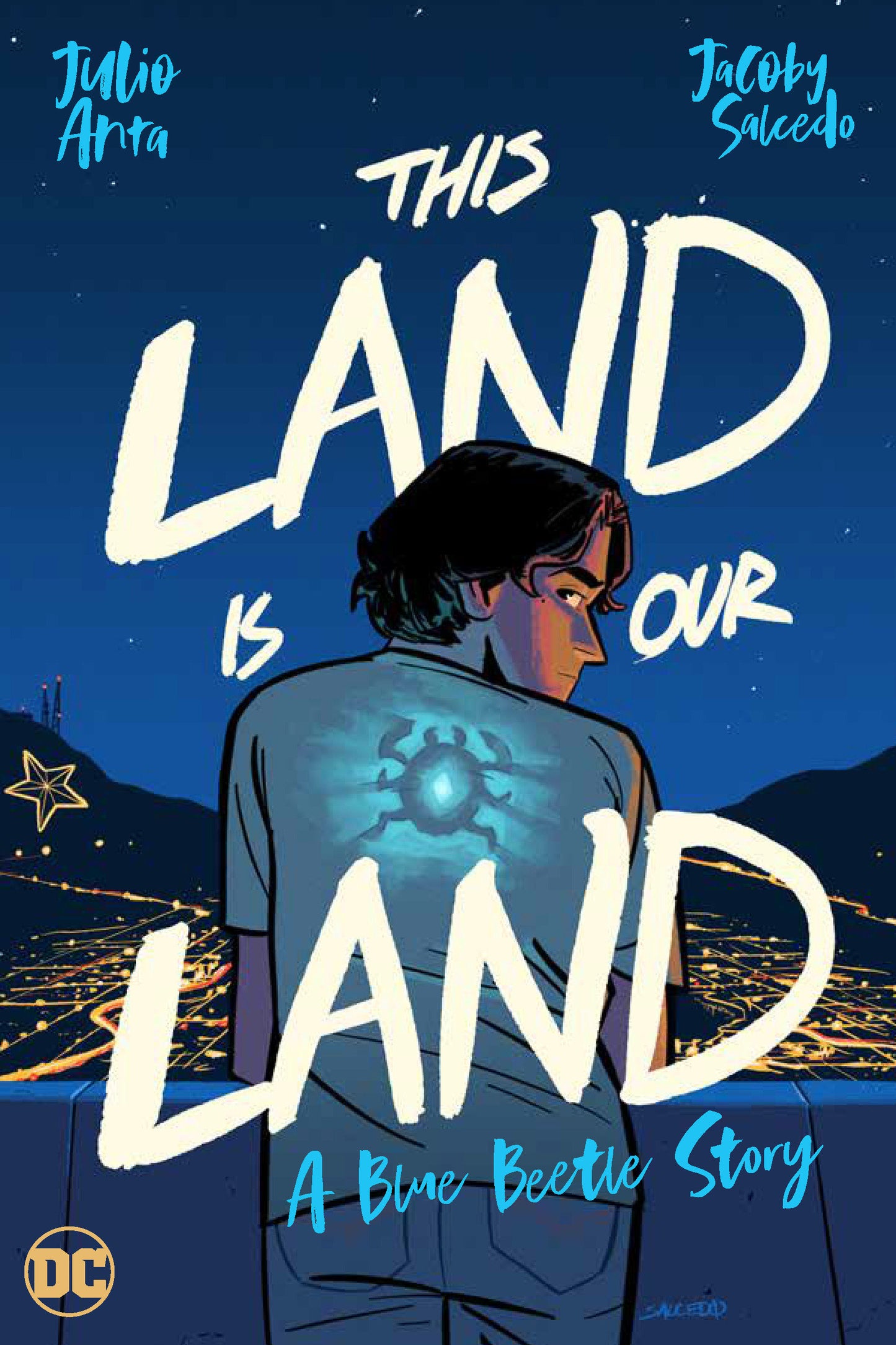 This Land Is Our Land: A Blue Beetle Story - Release Date: 10/1/24