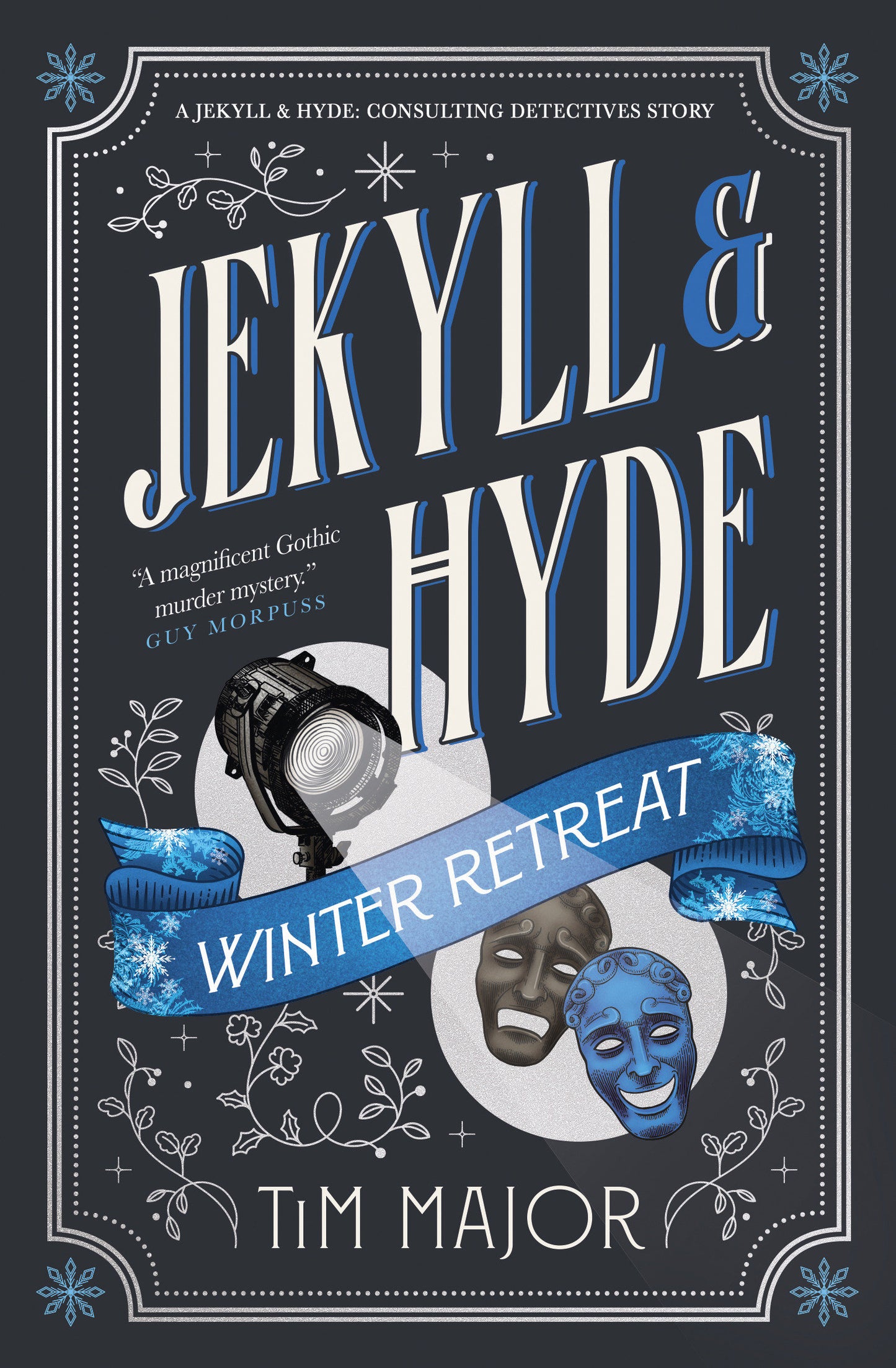 Jekyll & Hyde: Consulting Detectives - Jekyll & Hyde: Winter Retreat ISBN: 9781835413500 - FOC DATE: 8/23/26 - Release Date: 10/20/26