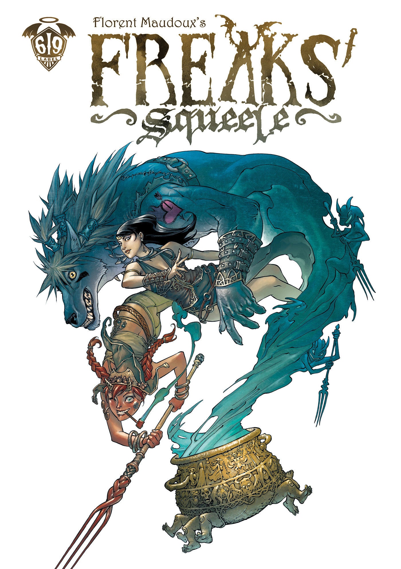 Freaks' Squeele Vol. 6 ISBN: 9781962413695 - FOC DATE: 10/11/26 - Release Date: 11/3/26