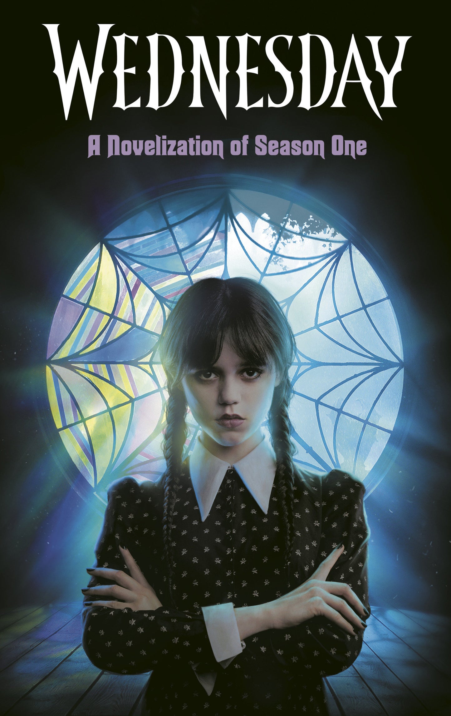 Wednesday: A Novelization of Season One - 9/2/25 - Release Date: 9/2/25