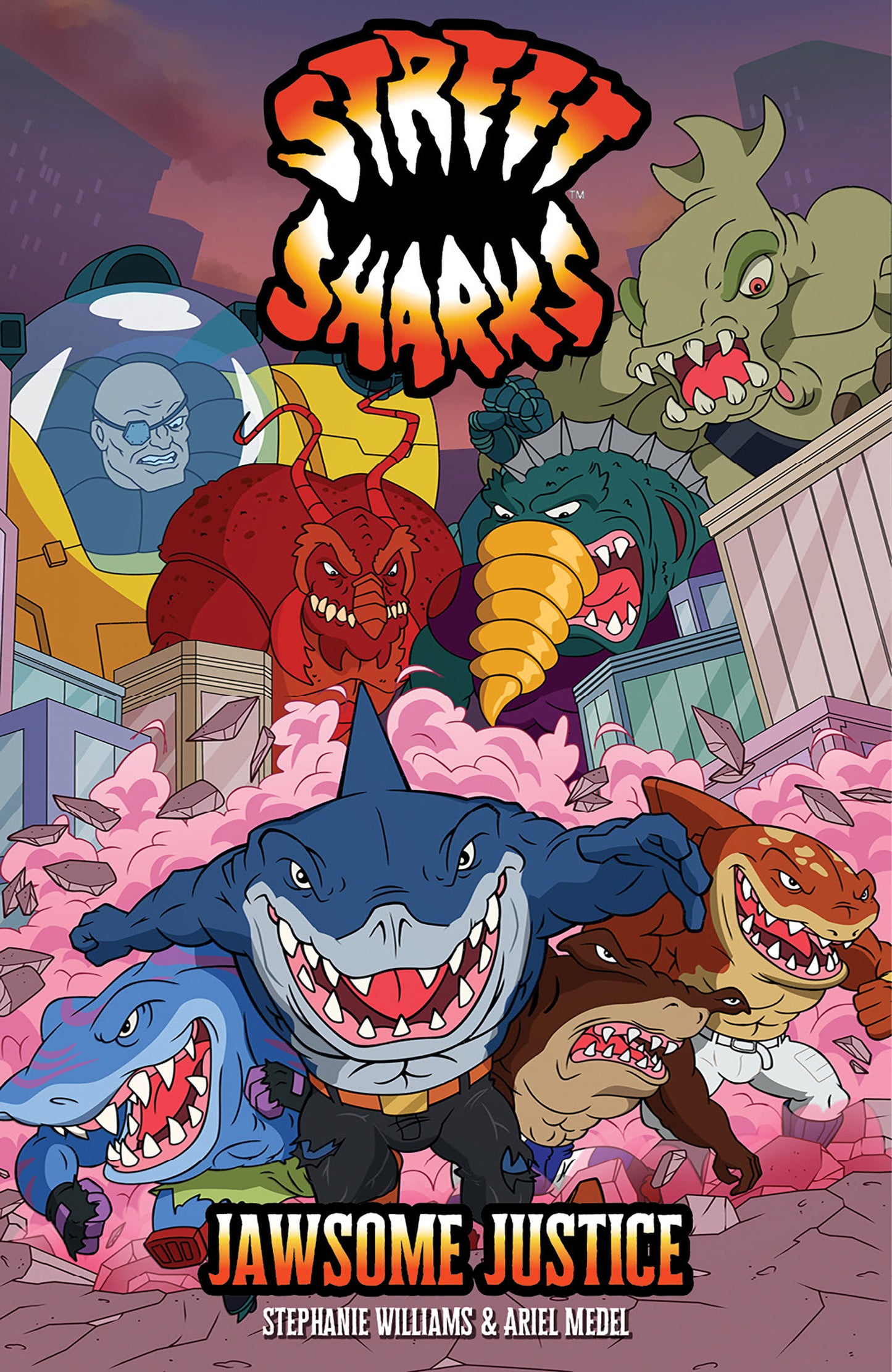 Street Sharks: Jawsome Justice ISBN: 9798887245065 - FOC DATE: 8/9/26 - Release Date: 9/15/26