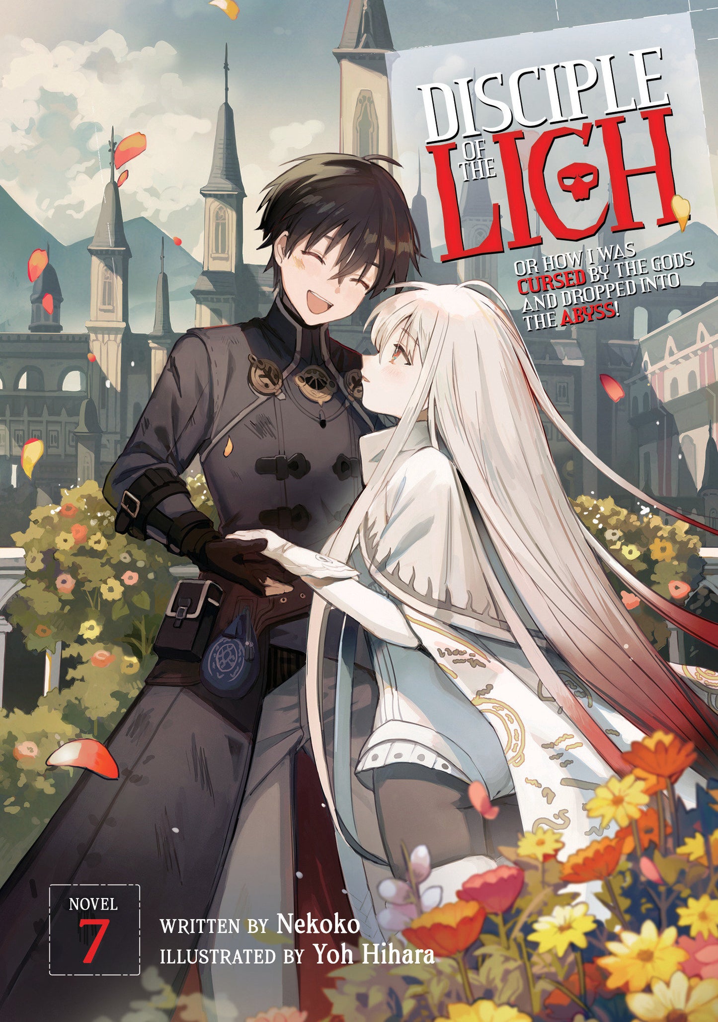 Disciple of the Lich: Or How I Was Cursed by the Gods and Dropped Into the Abyss! (Light Novel) Vol. 7 - Release Date: 6/11/24