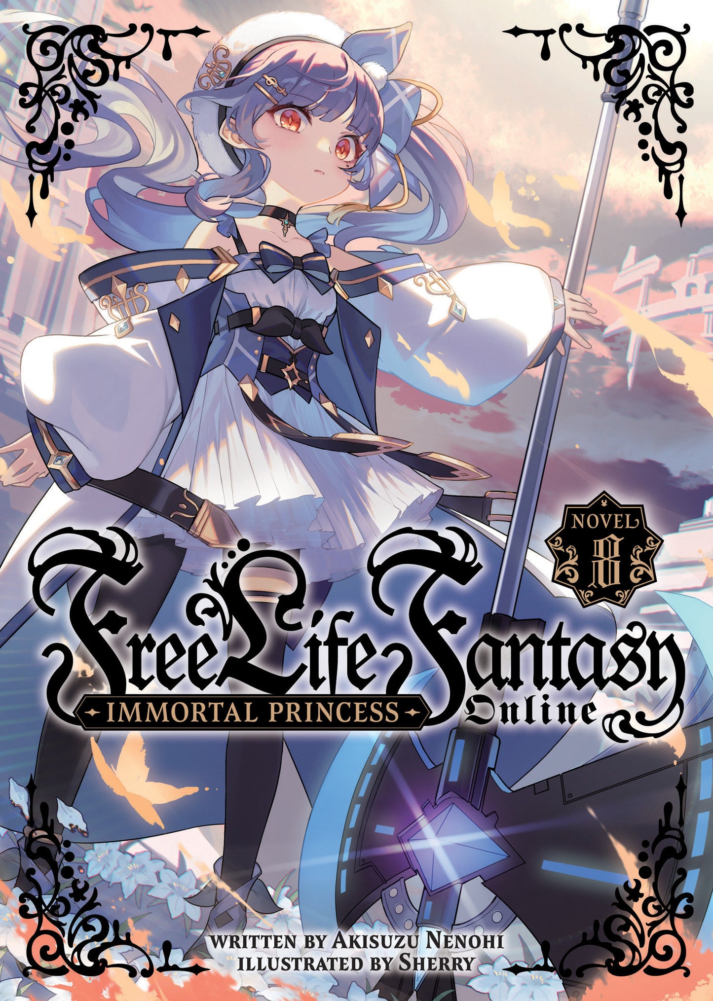 Free Life Fantasy Online: Immortal Princess (Light Novel) Vol. 8 - Release Date: 1/21/25
