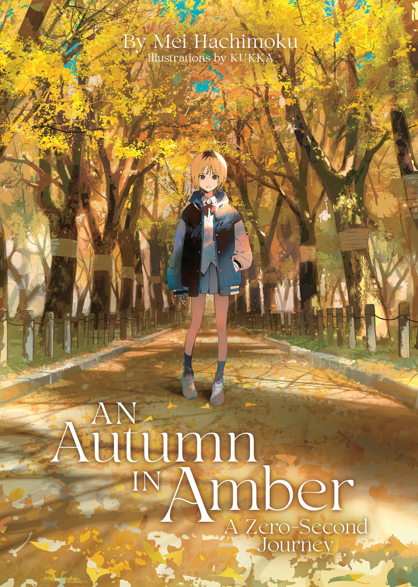 An Autumn in Amber, a Zero-Second Journey (Light Novel) - Release Date: 9/17/24