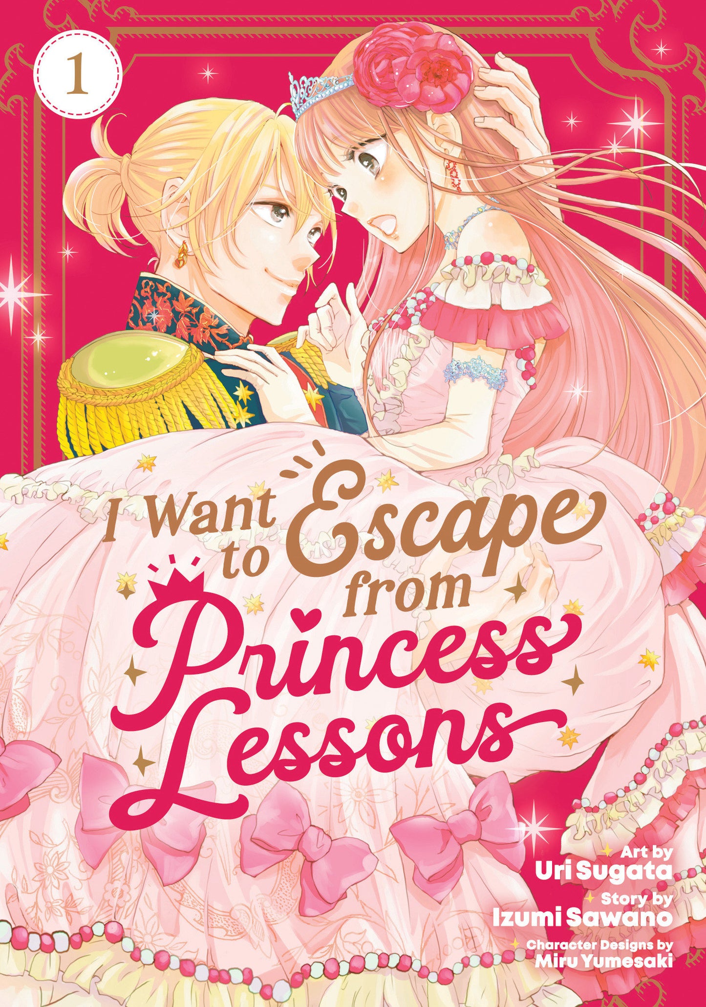 I Want to Escape from Princess Lessons (Manga) Vol. 1 - Release Date: 2/11/25