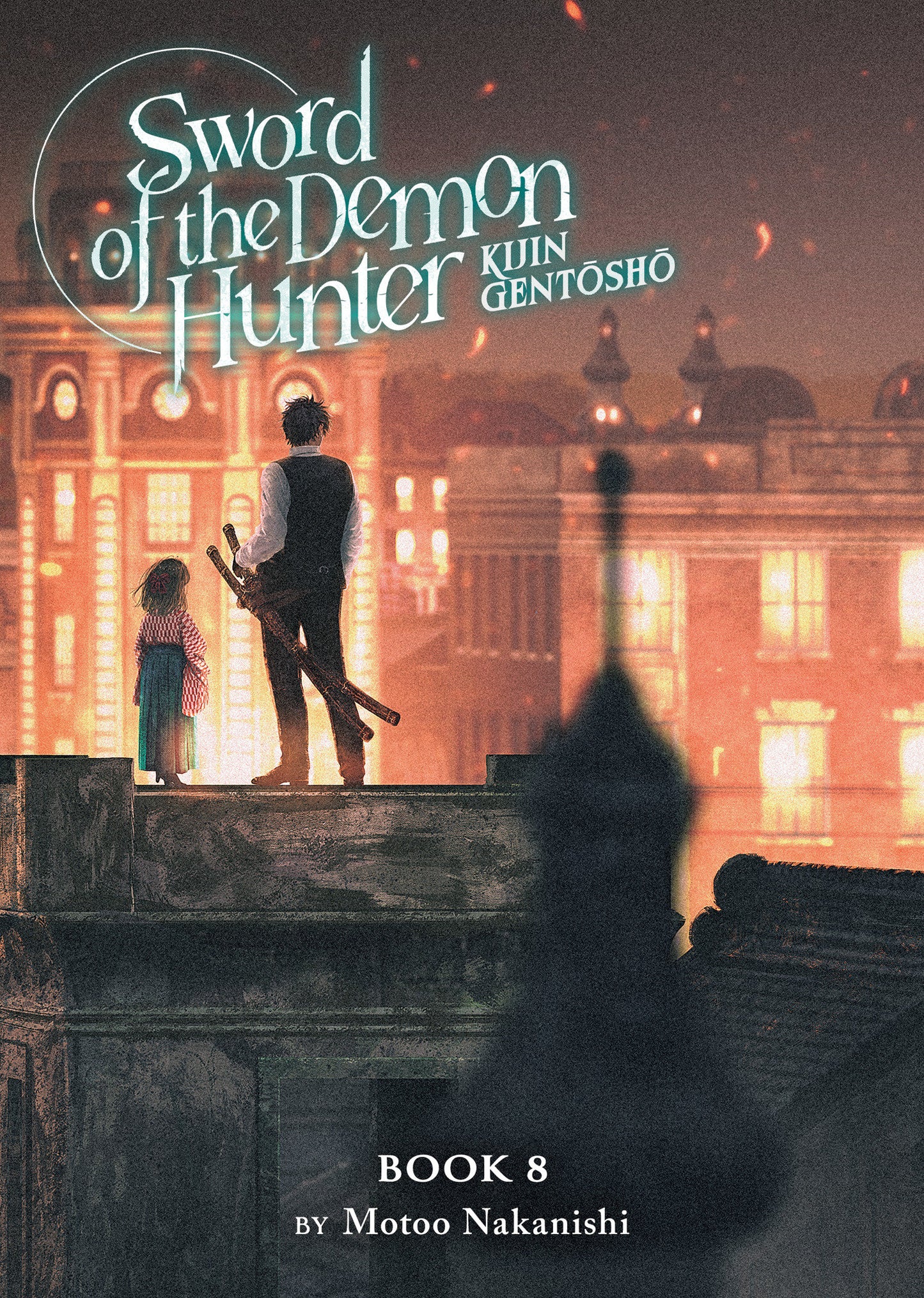 Sword of the Demon Hunter: Kijin Gentosho (Light Novel) Vol. 8 - Release Date: 2/18/25
