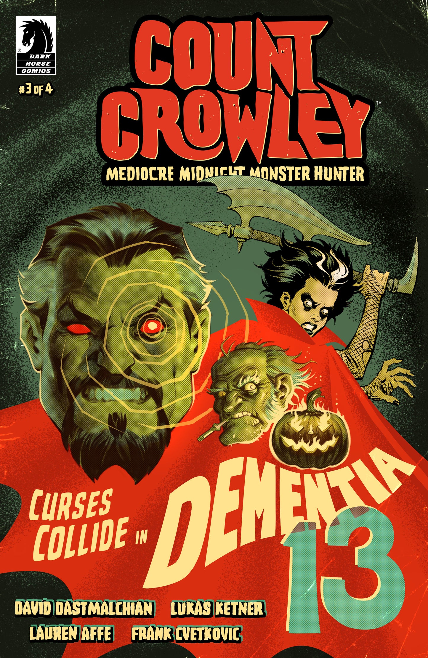 Count Crowley: Mediocre Midnight Monster Hunter #3 (CVR A) (Lukas Ketner) - Release Date: 3/27/24