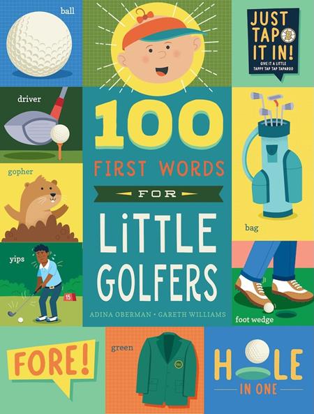 100 FIRST WORDS FOR LITTLE GOLFERS HC ISBN: 9798893960556 - FOC DATE: 2/9/26  - Release Date: 3/25/26