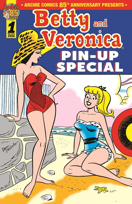 ARCHIE COMICS 85TH ANNIVERSARY PRESENTS BETTY & VERONICA PIN UP SPECIAL #1 (ONE SHOT) CVR A DAN DECARLO ISBN: 76281674687800111 - FOC DATE: 3/2/26  - Release Date: 3/25/26