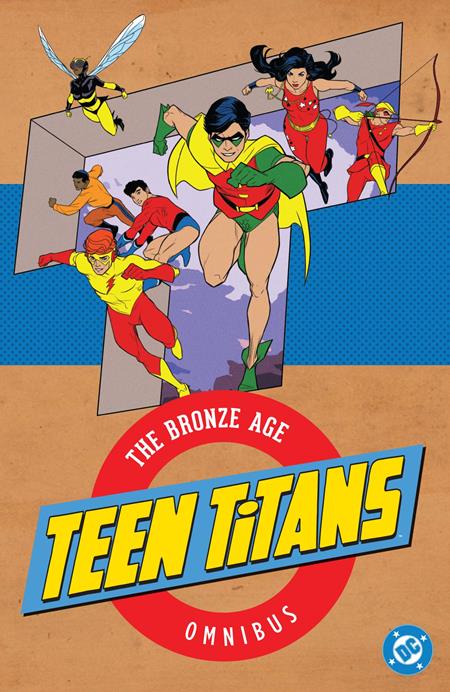 TEEN TITANS THE BRONZE AGE OMNIBUS HC (2026 EDITION) ISBN: 9781799508069 - FOC DATE: 2/23/26  - Release Date: 5/19/26