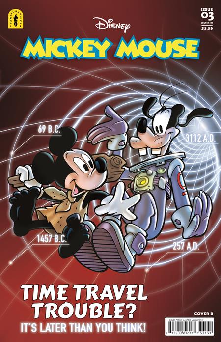MICKEY MOUSE LEGACY #333 RIPPLES IN TIME PART 2 (OF 2) CVR B GIORGIO CAVAZZANO VAR ISBN: 61520081611733321 - FOC DATE: 2/2/26  - Release Date: 3/18/26