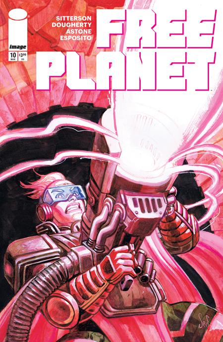 FREE PLANET #10 CVR B JED DOUGHERTY VAR ISBN: 70985304314001021 - FOC DATE: 2/16/26  - Release Date: 3/11/26