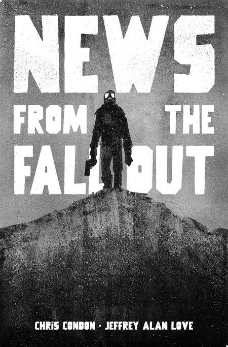 NEWS FROM THE FALLOUT TP (MR) ISBN: 0126IM0478 - Release Date: 3/4/26