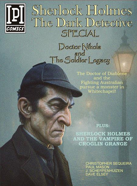 SHERLOCK HOLMES DARK DETECTIVE SPECIAL (ONE SHOT) DOCTOR NIKOLA AND THE SOLDIER LEGACY (MR) ISBN: 72402224372500111 - FOC DATE: 2/23/26  - Release Date: 3/25/26