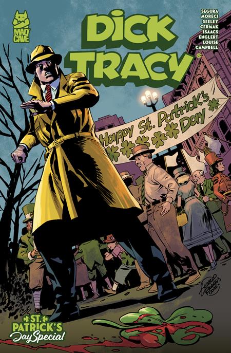 DICK TRACY ST PATRICKS DAY SPECIAL (ONE SHOT) CVR A GERALDO BORGES MARK ENGLERT ISBN: 60396240454301011 - FOC DATE: 2/16/26  - Release Date: 3/11/26