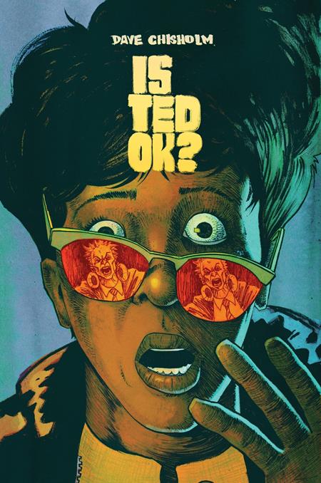 IS TED OK #2 (OF 6) ISBN: 60196140528800211 - FOC DATE: 3/2/26  - Release Date: 3/25/26
