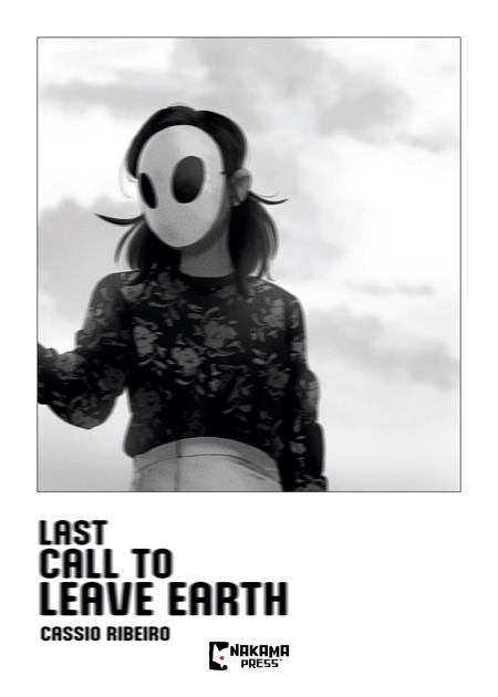LAST CALL TO LEAVE EARTH TP ISBN: 9781545823590 - FOC DATE: 3/2/26  - Release Date: 3/25/26