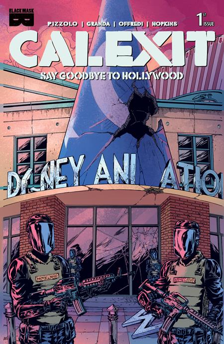 CALEXIT SAY GOODBYE TO HOLLYWOOD #1 (OF 3) CVR B C GRANDA GLENDALE VAR (MR) ISBN: 04577802740801021 - FOC DATE: 4/12/26  - Release Date: 5/13/26