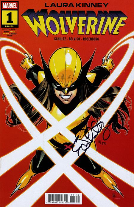 DF LAURA KINNEY WOLVERINE #1 SIGNED BY ERICA SCHULTZ ISBN: 72513036461600100 - FOC DATE: 3/2/26  - Release Date: 4/29/26