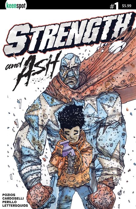 STRENGTH & ASH #1 CVR A STEFANO CARDOSELLI FRANCESCA PERILLO FATHERS LOVE ISBN: 60283502332400111 - FOC DATE: 3/8/26  - Release Date: 4/22/26