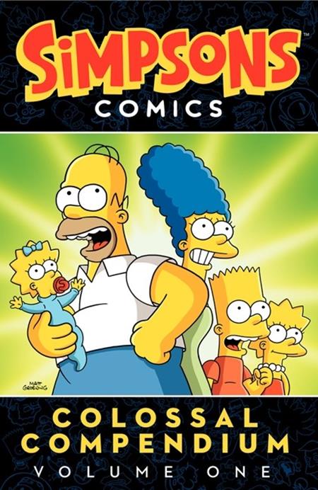 SIMPSONS COMICS COLOSSAL COMPENDIUM TP VOL 01 Previously Offered Thru Other Distributors ISBN: 9780062267757 - FOC DATE: 3/2/26  - Release Date: 4/1/26