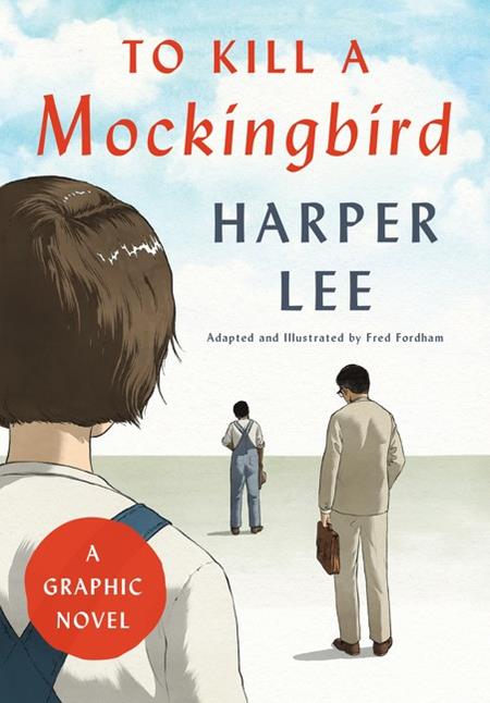 TO KILL A MOCKINGBIRD A GRAPHIC NOVEL HC Previously Offered Thru Other Distributors ISBN: 9780062798183 - FOC DATE: 3/2/26  - Release Date: 4/1/26