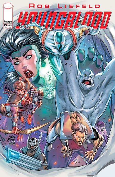YOUNGBLOOD #100 CVR B ROB LIEFELD VAR ISBN: 70985304675210021 - FOC DATE: 4/19/26  - Release Date: 5/20/26