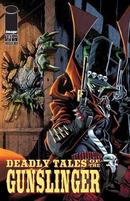 DEADLY TALES OF THE GUNSLINGER SPAWN #18 CVR A CHRIS CAMPANA ISBN: 70985304169601811 - FOC DATE: 3/23/26  - Release Date: 4/15/26