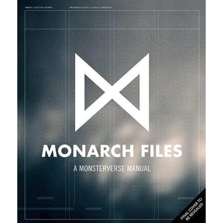 MONARCH FILES HC A MONSTERVERSE MANUAL ISBN: 979888663632155000 - FOC DATE: 3/22/26  - Release Date: 4/22/26