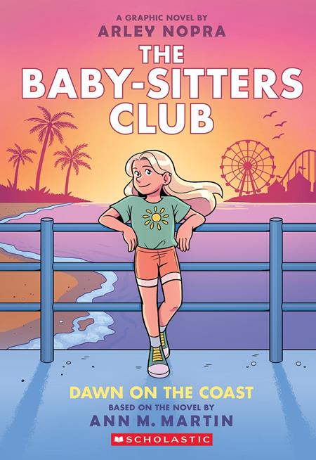 BABY SITTERS CLUB TP VOL 19 DAWN ON THE COAST ISBN: 9781546135548 - FOC DATE: 3/23/26  - Release Date: 4/22/26