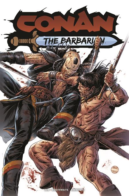CONAN THE BARBARIAN #31 CVR F DOUG BRAITHWAITE FOIL VAR (MR) ISBN: 79361173648103161 - FOC DATE: 4/19/26  - Release Date: 5/27/26