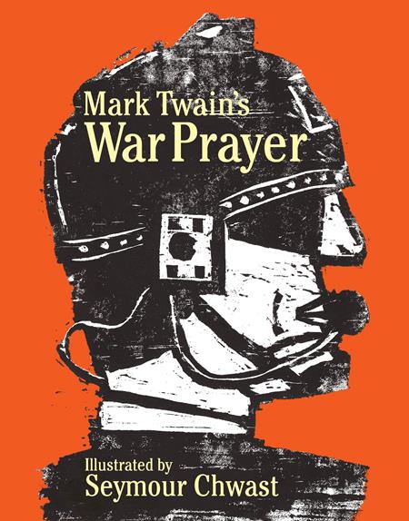 MARK TWAINS WAR PRAYER HC (MR) - Release Date:  5/22/24