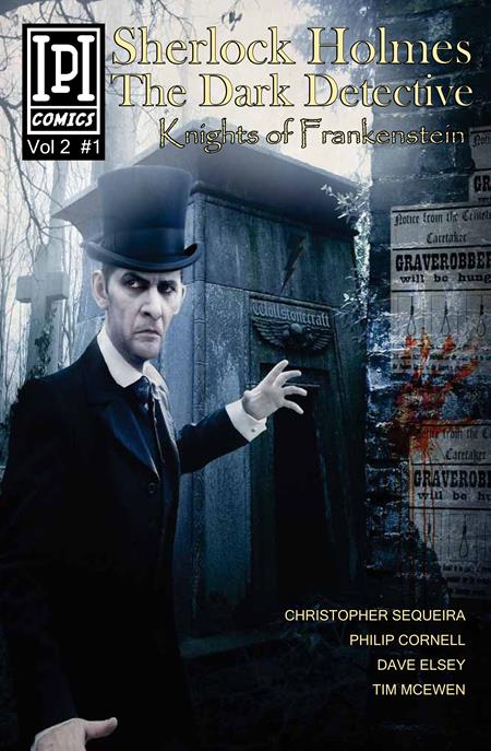 SHERLOCK HOLMES DARK DETECTIVE VOL 02 KNIGHTS OF FRANKENSTEIN #1 (OF 5) (MR)  - Release Date:  5/28/2025