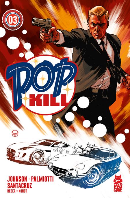 POP KILL #3 (OF 4) CVR A DAVE JOHNSON (MR)  - Release Date:  5/7/2025