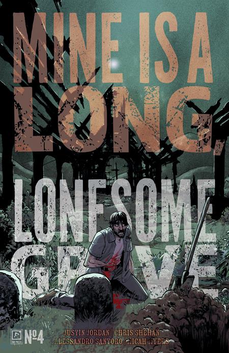 MINE IS A LONG LONESOME GRAVE #4 (OF 4) CVR A MATTHEW ROBERTS (MR)  - Release Date:  5/14/2025