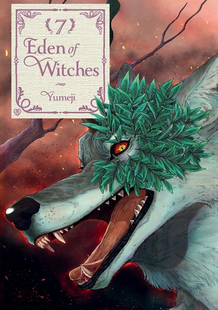 EDEN OF WITCHES TP VOL 07 ISBN: 978141978871051299 - FOC DATE: 3/29/26  - Release Date: 5/6/26