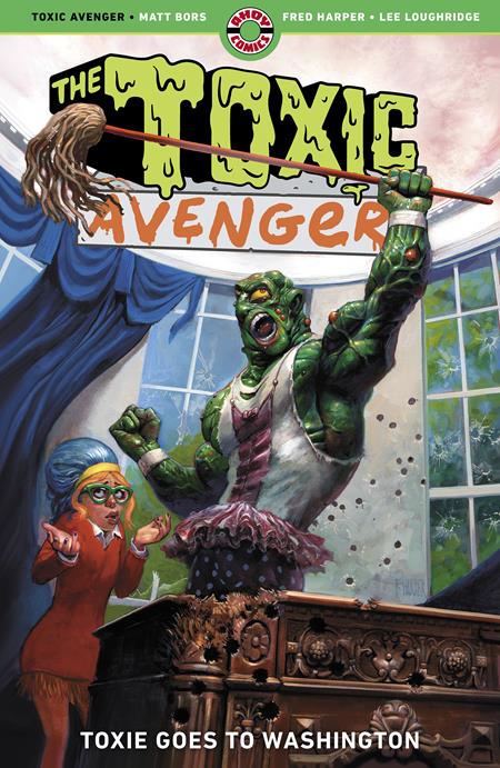 THE TOXIC AVENGER TP VOL 3 TOXIE GOES TO WASHINGTON (MR) ISBN: 9781952090462 - FOC DATE: 4/26/26  - Release Date: 8/19/26